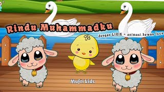 Rindu Muhammadku Ya robbibil musthofa Haddad Alwi sholawat anak LIRIK lagu islami kartun mufti kids [upl. by Egni366]