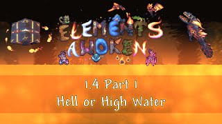 Elements Awoken 14 Part 1 Hell or High Water Trailer [upl. by Seira]