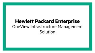 HPE OneView Infrastructure Management Solution [upl. by Cocke]