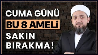 Cuma Günü Sünnetleri  Cuma Günü Yapılacaklar [upl. by Market]