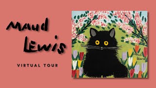 Maud Lewis  A Virtual Tour [upl. by Noy]