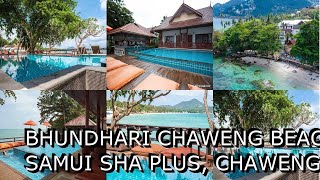 Bhundhari Chaweng Beach Resort Koh Samui SHA Plus Chaweng Thailand [upl. by Lahcear]