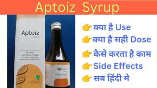 Aptoiz Syrup  enzymatic action and improves digestion appetitetakes care of indigestion symptom [upl. by Bronwen960]