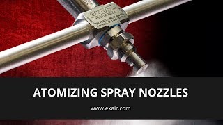 EXAIRs Atomizing Spray Nozzles [upl. by Magee984]