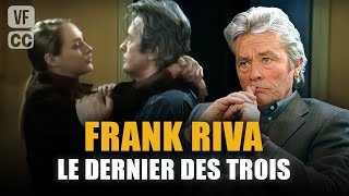 Frank Riva le dernier des trois  Alain Delon  Mireille Darc  Jacques Perrin Ep 3  PM [upl. by Kerekes412]