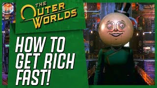 The Outer Worlds How To Get RICH FAST NO GlitchesExploits [upl. by Kerns]