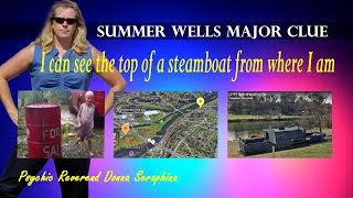 Summer Wells Could Steamboat Clue be Smokestack Map Domtar Park Psychic Reverend Donna Seraphina [upl. by Gannon]