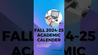 VIT VELLORE  ACADEMIC CALENDAR  202425 [upl. by Ayin]