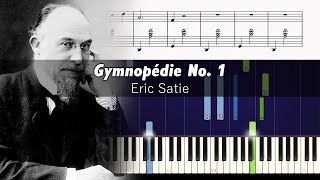 Erik Satie  Gymnopédie No 1  ACCURATE Piano Tutorial [upl. by Kenison]