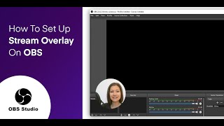 How To Add An Overlay In OBS quick tutorial [upl. by Fredra]