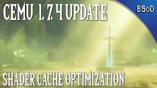 Cemu 174  Shader Cache Optimization Guide [upl. by Dorahs]