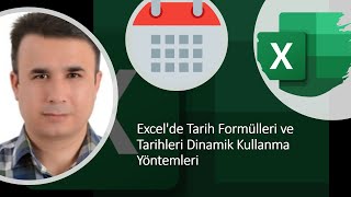 Excelde Tarih Formülleri ve Tarihleri Dinamik Kullanma Yöntemleri excel exceleğitimleri [upl. by Jaquelyn855]