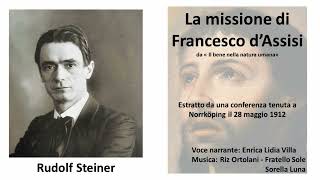 Steiner  La missione di Francesco d’Assisi [upl. by Atina]