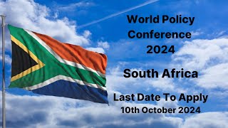 World policy conference 2024 in South Africa  Last Date is here [upl. by Anauq]