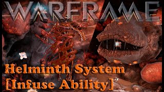 Warframe  Helminth System Infuse Abilitys [upl. by Blaire]