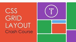 CSS Grid Layout Crash Course [upl. by Bernadina]