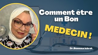 3 Conseils pour Devenir un Bon Medecin  DrBenouaa Ichrek [upl. by Neerol510]