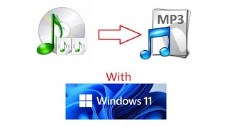 How to rip an audio cd to mp3 with WINDOWS 11 [upl. by Ohcamac213]