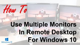 How to use multiple monitors in Remote Desktop for Windows 10 [upl. by Melan]