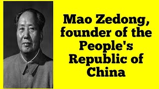 Mao Zedong founder of the Peoples Republic of China [upl. by Cavit]