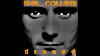 Phil Collins  Droned Slowed Down [upl. by Ameerak]