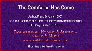 The Comforter Has Come  Old Hymn Lyrics amp Music [upl. by Lipski]