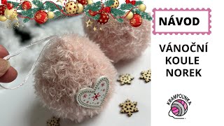 Háčkovaná vánoční koule NOREK  Efektní a jemná [upl. by Rebekah]