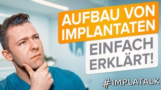 Wie ist ein Implantat aufgebaut  Aufbau von Zahnimplantaten einfach erklärt [upl. by Ashlie]