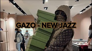 GAZO  NEW JAZZ REMIX [upl. by Iaw]