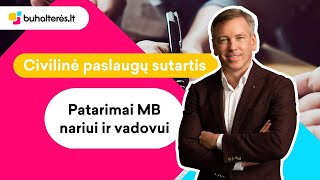 Civilinė paslaugų sutartis patarimai MB nariui ir vadovui [upl. by Showker761]