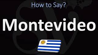 How to Pronounce Montevideo Uruguay  Spanish Vs English Pronunciation Guide [upl. by Anesor]