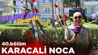 Muhtar Firarda  Bölüm40  KARACAALİNOCA [upl. by Dene]