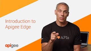 An Introduction to Apigee Edge [upl. by Delle]