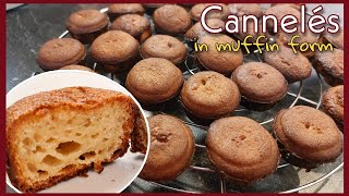 HOW I MAKE CANNELÉS IN MUFFIN FORM [upl. by Bilek]