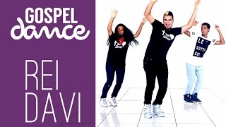 Gospel Dance  Rei Davi  Dj PV e Som amp Louvor [upl. by Adlev]