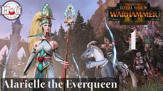 Ulthuans Queen  Total War Warhammer 2  Alarielle Campaign Part 1 [upl. by Mariya]