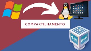 Virtual Box Compartilhamento de pastas do Windows no Linux [upl. by Troth655]