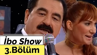 İbo Show  3 Bölüm Ceylan  Uğur Karakuş  Nilay Dorsa 2007 [upl. by Timofei64]