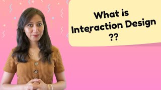 What is Interaction Design  Learn with examples [upl. by Anahc28]