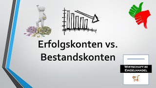 Erfolgskonten vs Bestandskonten Teil 12 [upl. by Hebbe]