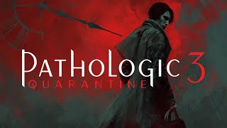 Pathologic 3 Quarantine Release Date Reveal [upl. by Ainival]