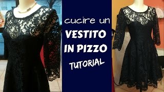 cucire un VESTITO IN PIZZO su misura [upl. by Valida617]