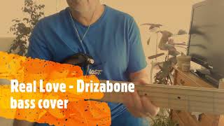 Real Love Drizabone bass cover [upl. by Peck]