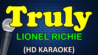 TRULY  Lionel Richie HD Karaoke [upl. by Nnairac]