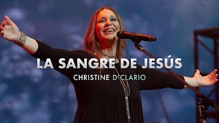 Christine DClario  La Sangre de Jesus [upl. by Noek]