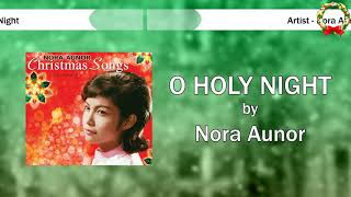 O HOLY NIGHT  Nora Aunor Lyric Video [upl. by Caty]