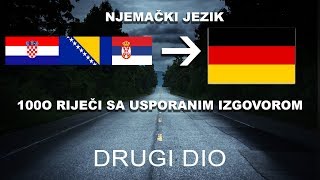 Njemacki jezik  1000 RIJEČI SA USPORENIM IZGOVOROM  PART 2 [upl. by Hagi]