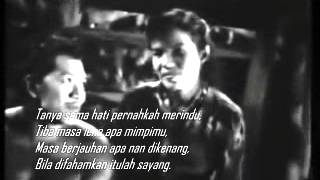 P Ramlee feat NormadiahItulah Sayang [upl. by Atiluap308]