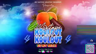 MIXTAPE KOULOUT 🍑🍆 SOU KOULOUT 🍑🍆 MV MIXX 🔥🔥 [upl. by Sirapal465]