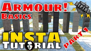 From The Depths INSTANT Tutorial Armour Basics Game Mechanics amp Block Rundown  PART 1 [upl. by Pierpont908]